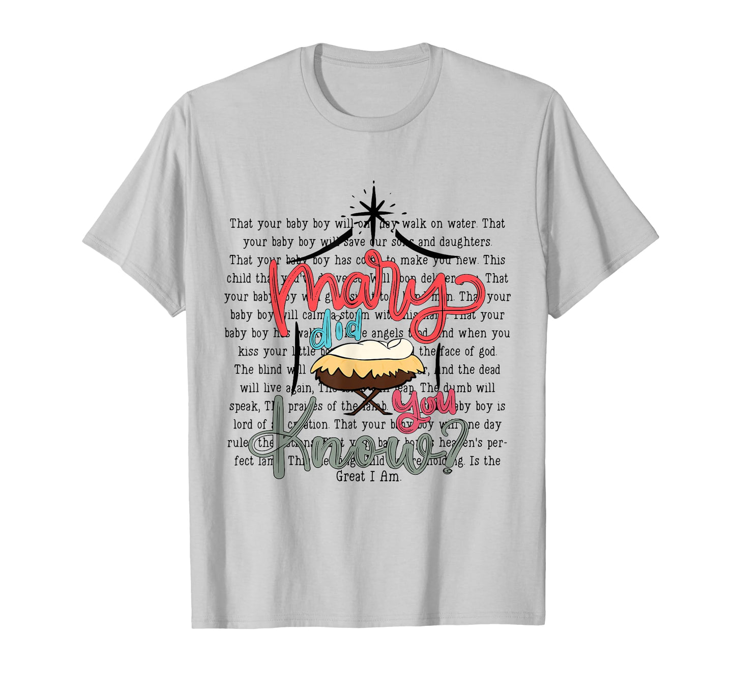 Mary Did You Know Christian Christmas Bible Verse Jesus Xmas T-Shirt