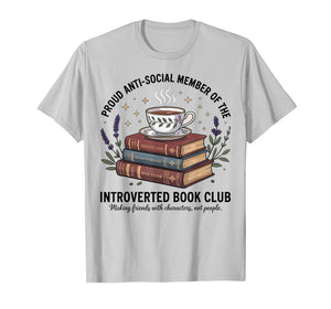 Retro Proud Introverted Book Club Anti Social Reader T-Shirt