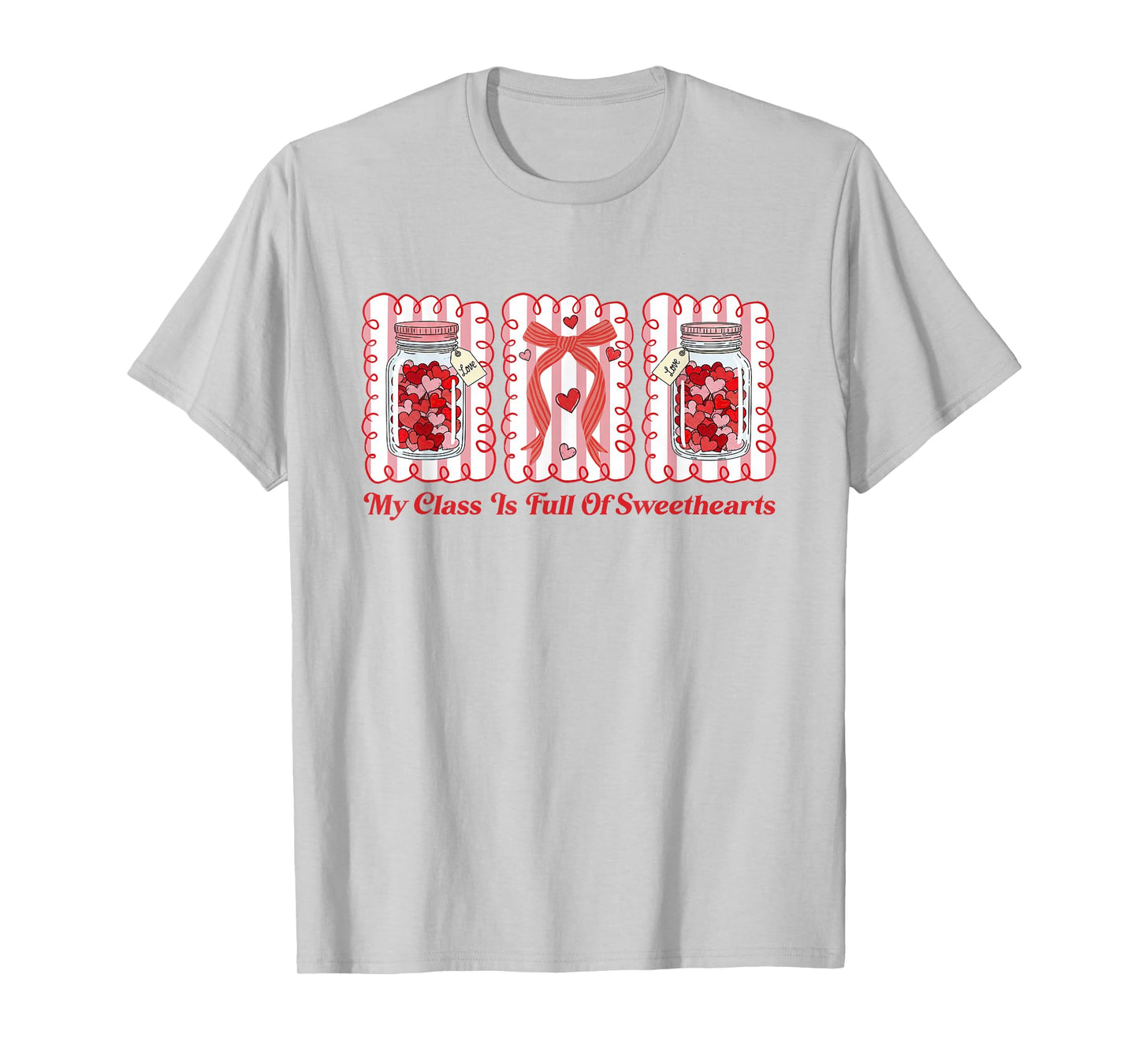Coquette Valentines Teacher My Class is Full of Sweet Hearts T-Shirt
