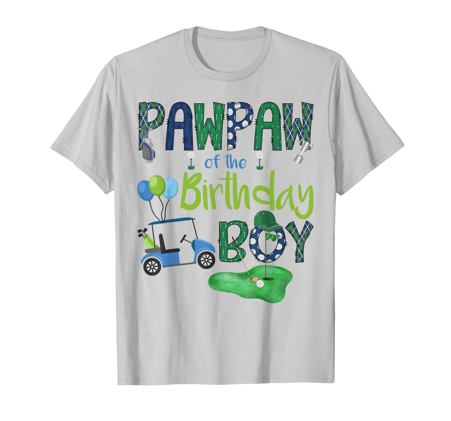 Pawpaw of The Birthday Boy Hole in One Golf Lover T-Shirt