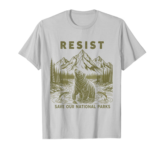 Resist Save Our Parks Alt Us National Parks Bear Nature T-Shirt