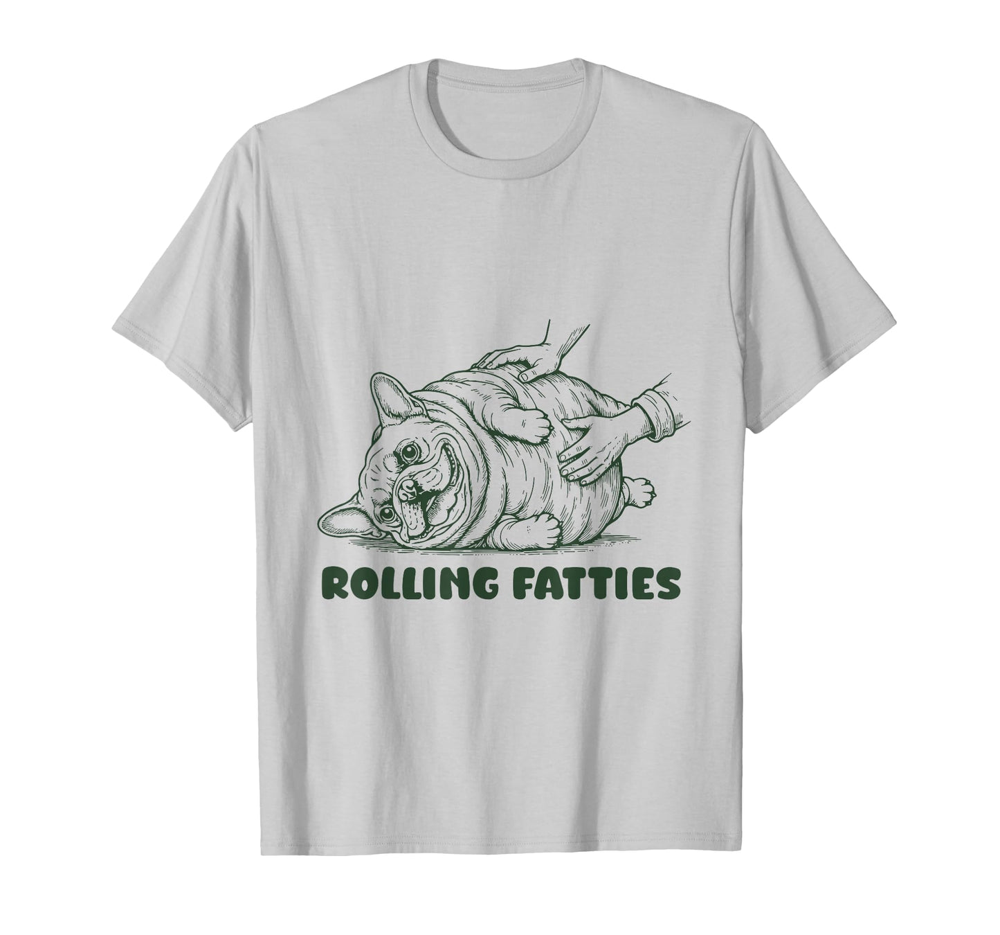Rolling Fatties French Bulldog Funny Cute Bulldog Lover T-Shirt