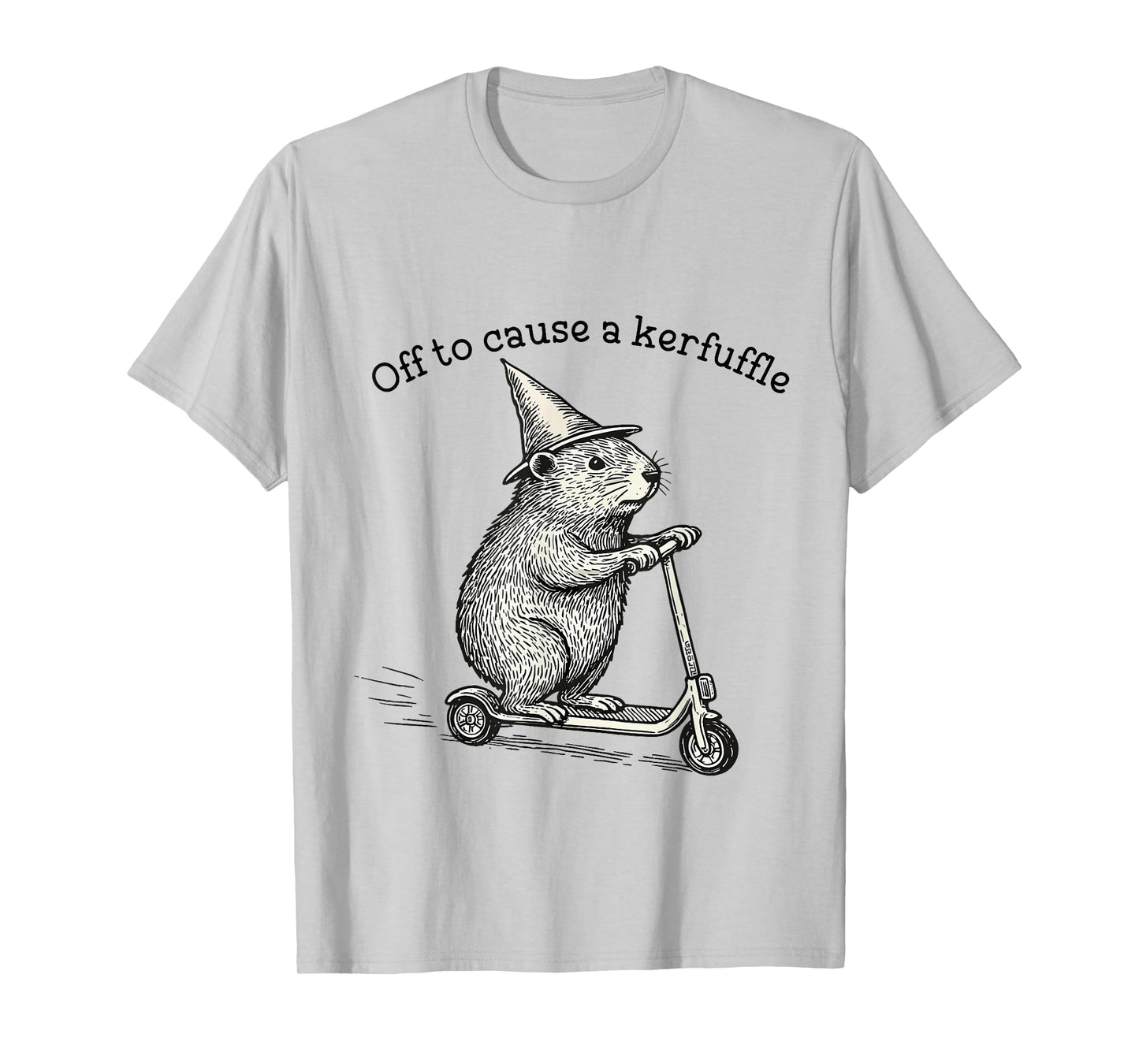 Off to Cause A Kerfuffle Weirdcore Sayings Funny Meme T-Shirt