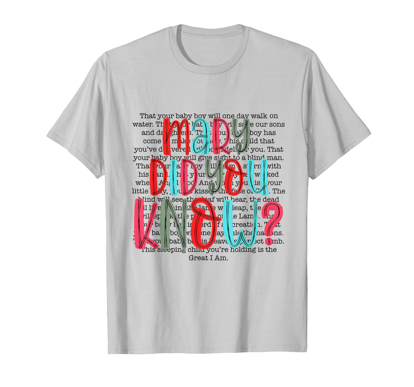 Mary Did You Know Christian Christmas Typography T-Shirt