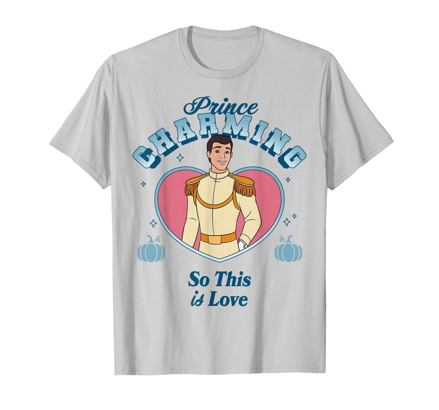 Disney Cinderella Prince Charming So This is Love Pink Heart T-Shirt
