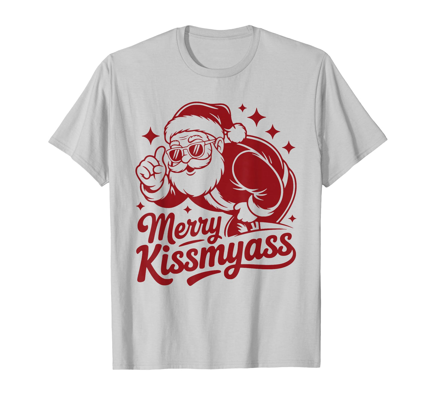Funny Merry KissMyAss Christmas Funny Santa Claus T-Shirt