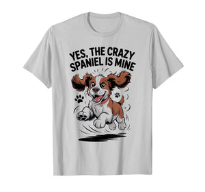 Cute Crazy Field Dog Funny Pet English Springer Spaniel T-Shirt