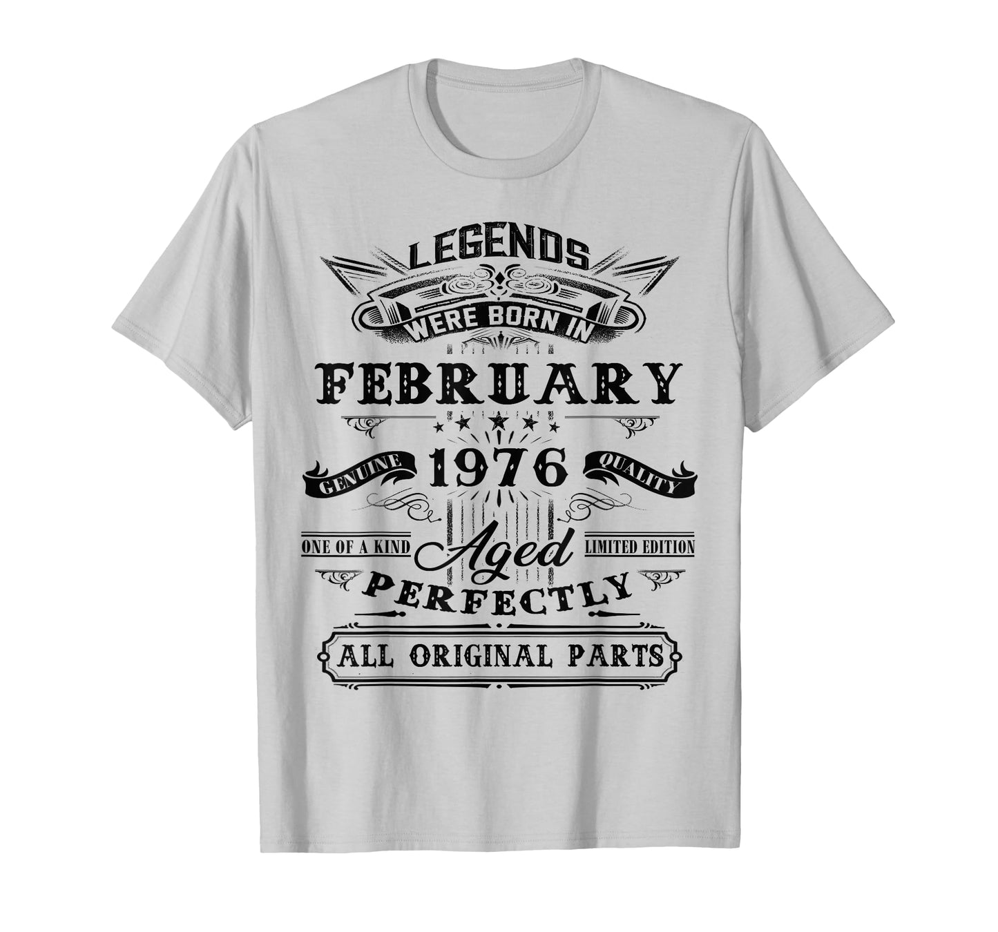 50th Birthday Gift Legend Born in February 1976 50 Yrs Old T-Shirt