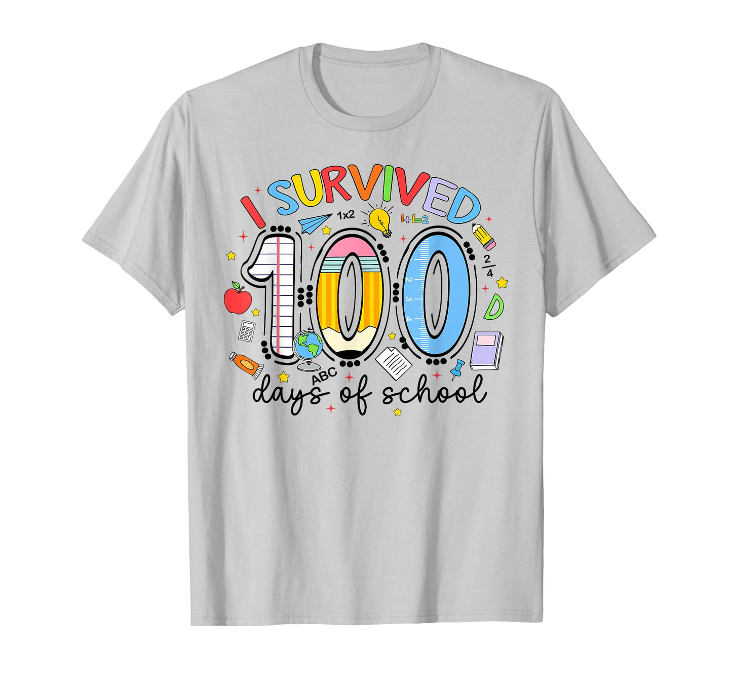 I Survived 100 Days of School 100th Day Teacher Student Kids T-Shirt