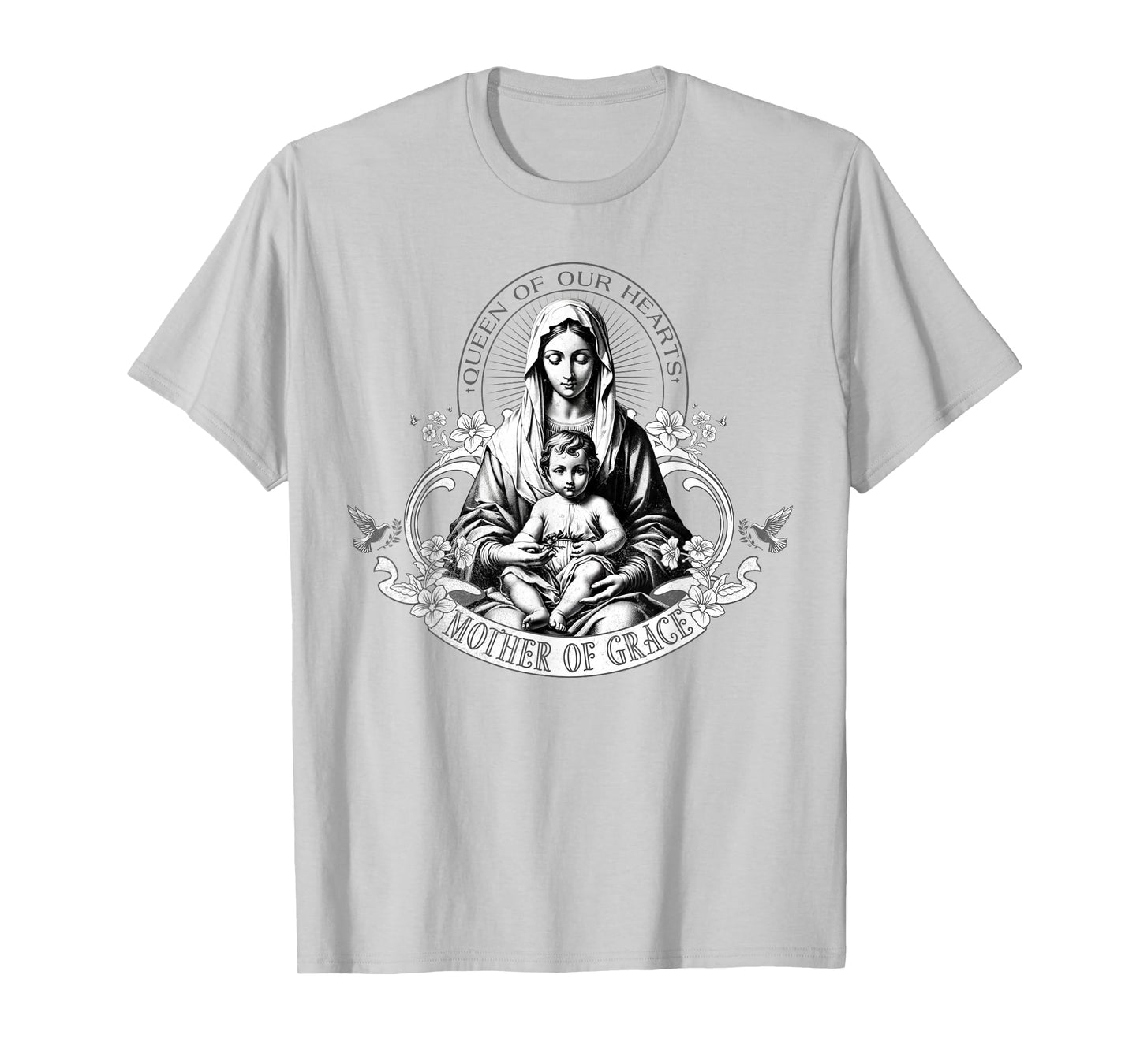 Religious Christian God Jesus Saint Mary Mother of Grace T-Shirt