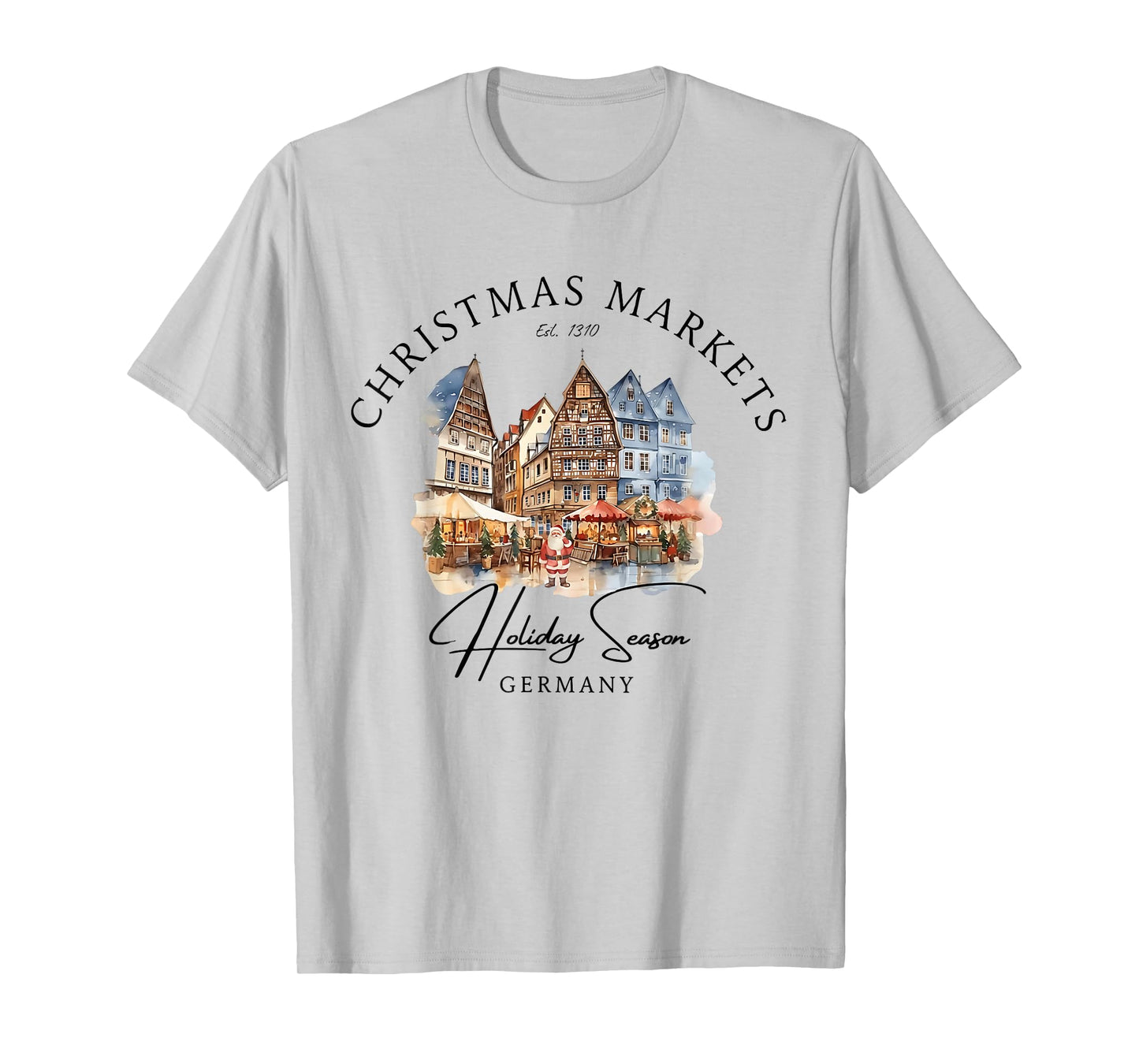 Christmas Markets Germany Holiday Season Watercolor T-Shirt