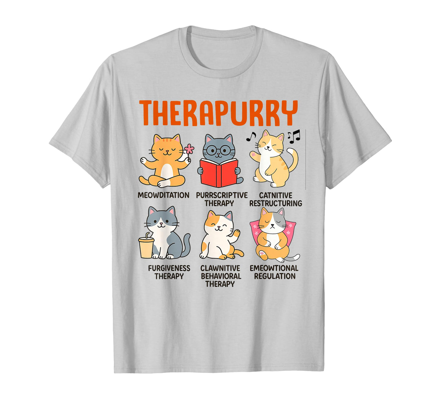 Mental Health Therapist Cat Lover Cat Mom Therapy Therapurry T-Shirt