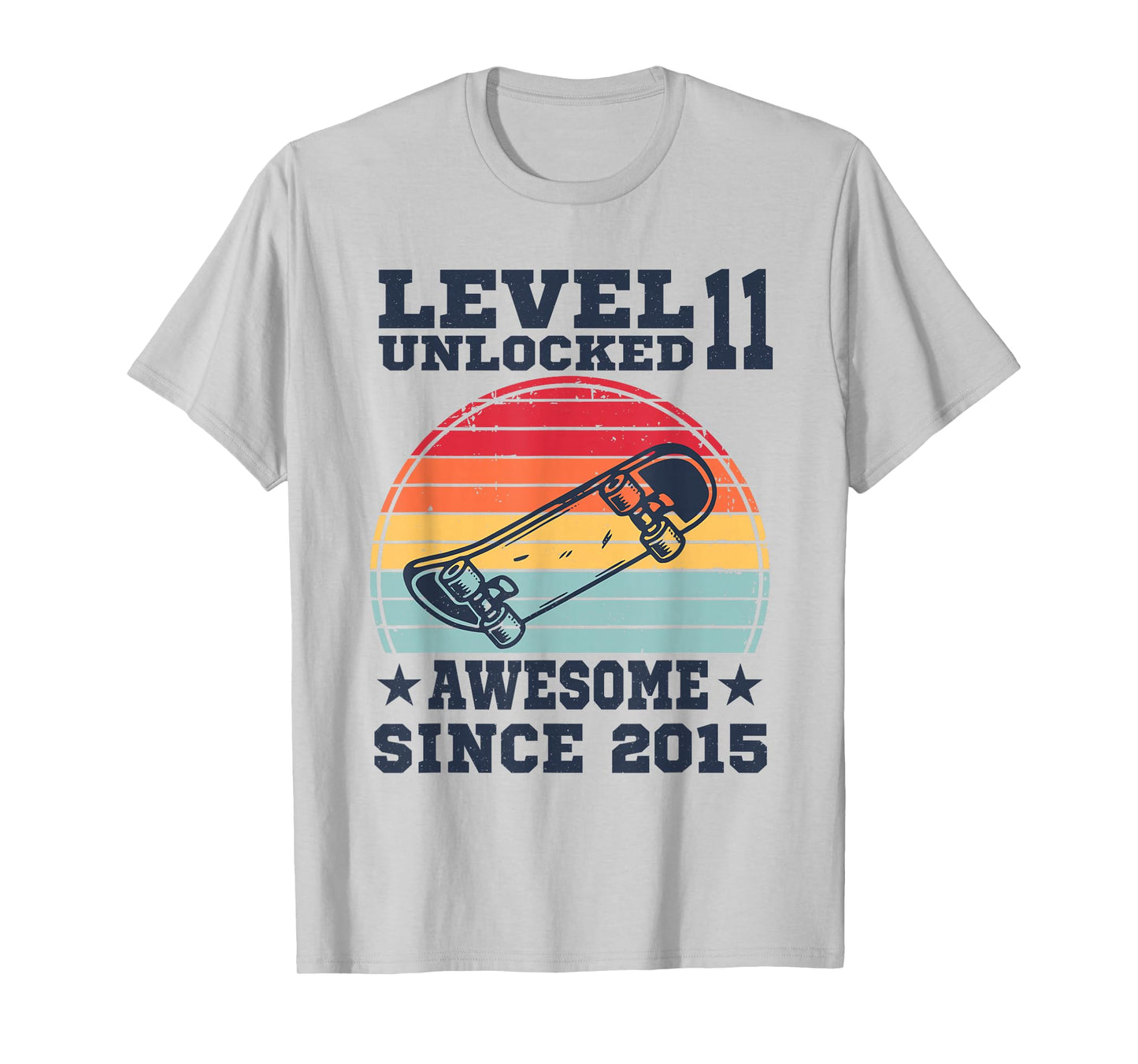 Level 11 Unlocked Awesome Since 2015 11th Bday Skateboard T-Shirt