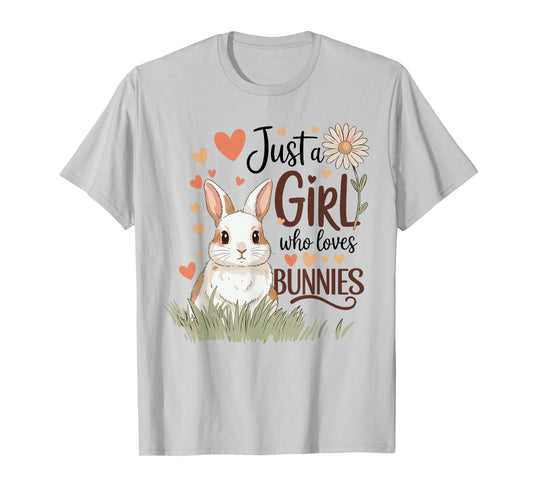 Just a Girl Who Loves Bunnies Design Cute for Girls & Women T-Shirt