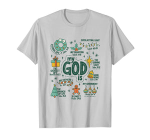 My God is Christmas Jesus is The Reason Faith Christian Xmas T-Shirt