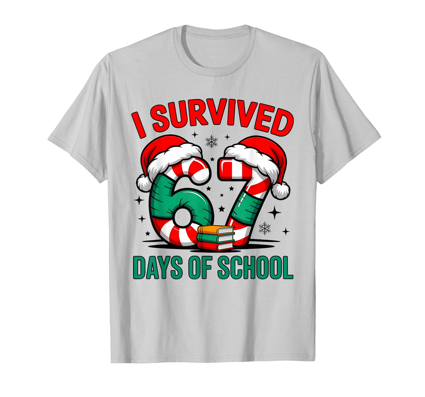 I Survived 67 Days of School Christmas Candy Cane Six Seven T-Shirt