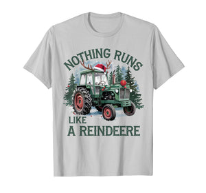 Nothing Runs Like A Reindeer Christmas Tractor Farmhouse T-Shirt