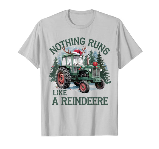 Nothing Runs Like A Reindeer Christmas Tractor Farmhouse T-Shirt