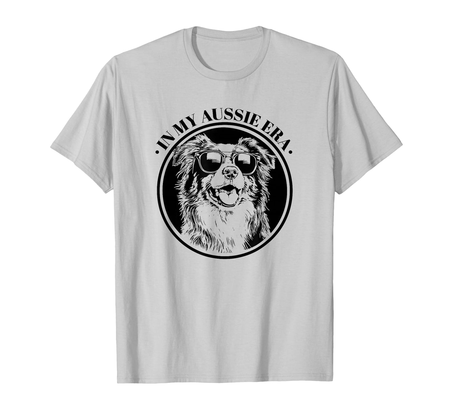 in My Aussie Era Blue Merle Australian Shepherd Lover T-Shirt