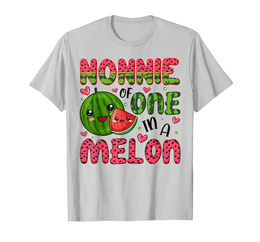 Nonnie of One in A Melon 1St Birthday Watermelon Party T-Shirt
