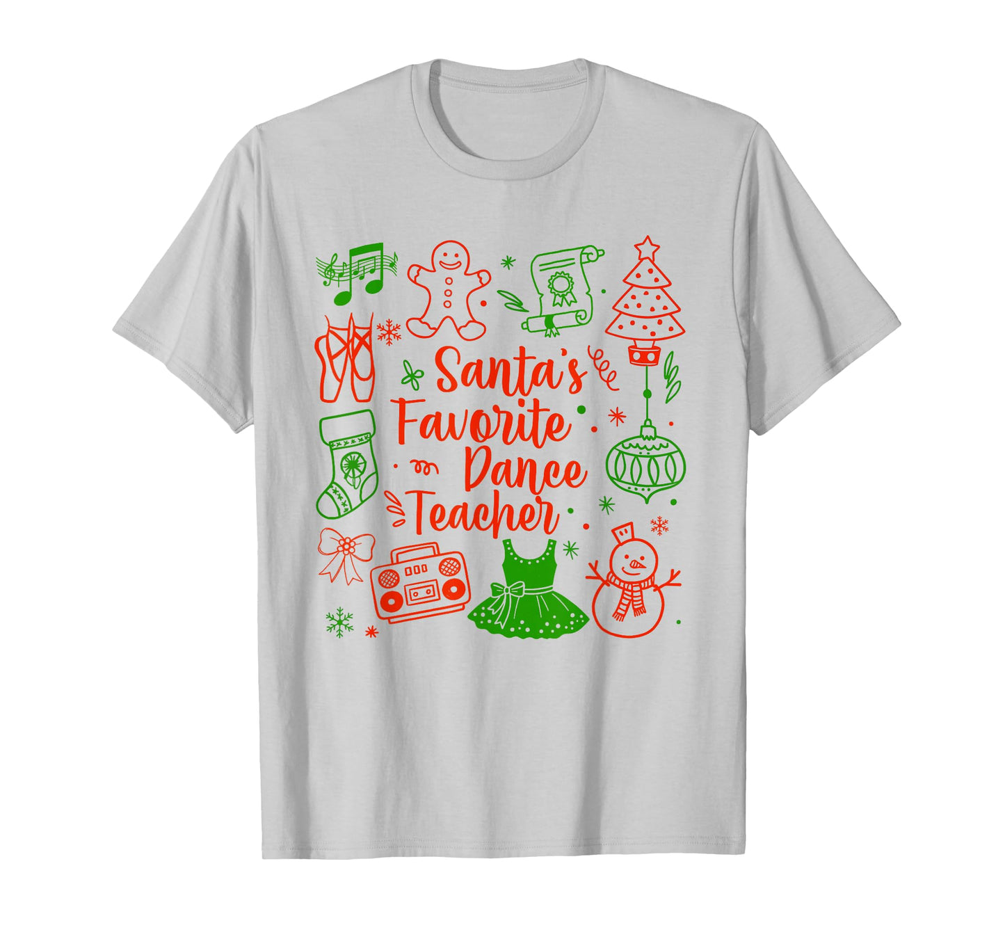 Santa's Favorite Dance Teacher Instructor Christmas Dancer T-Shirt