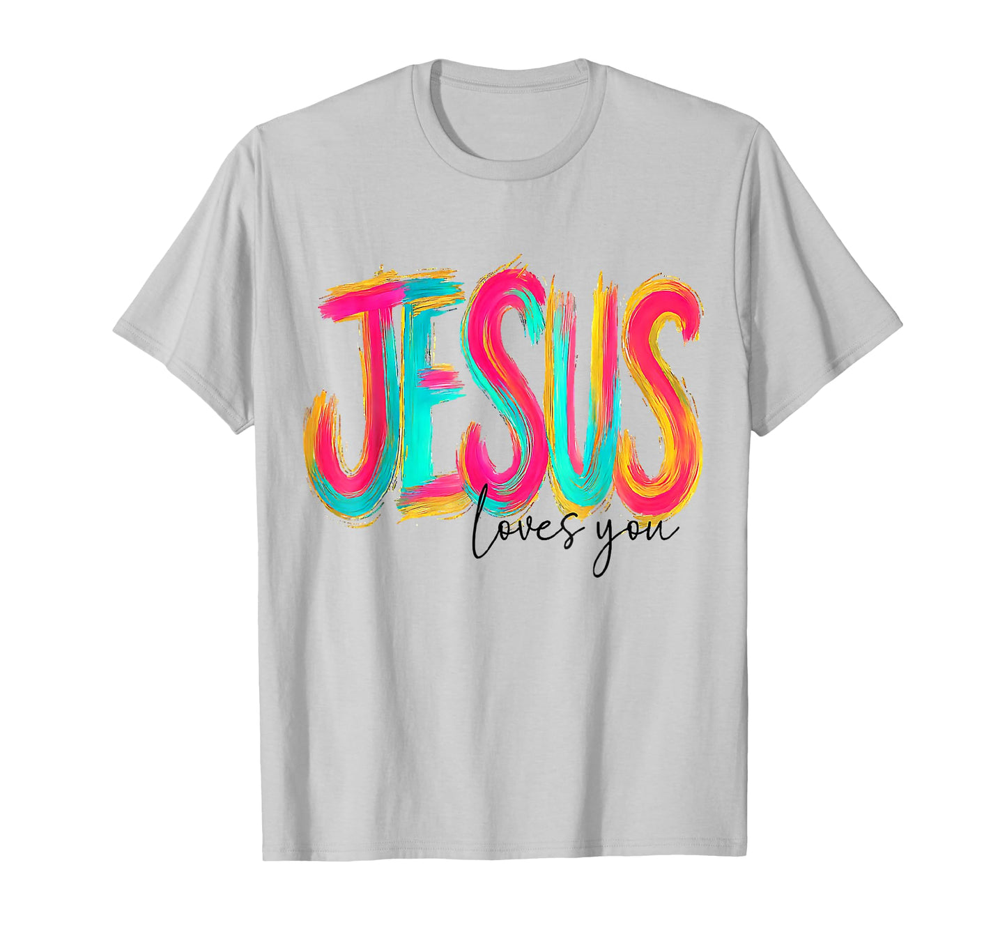 Jesus Loves You Bible Verse Christian Men Women T-Shirt