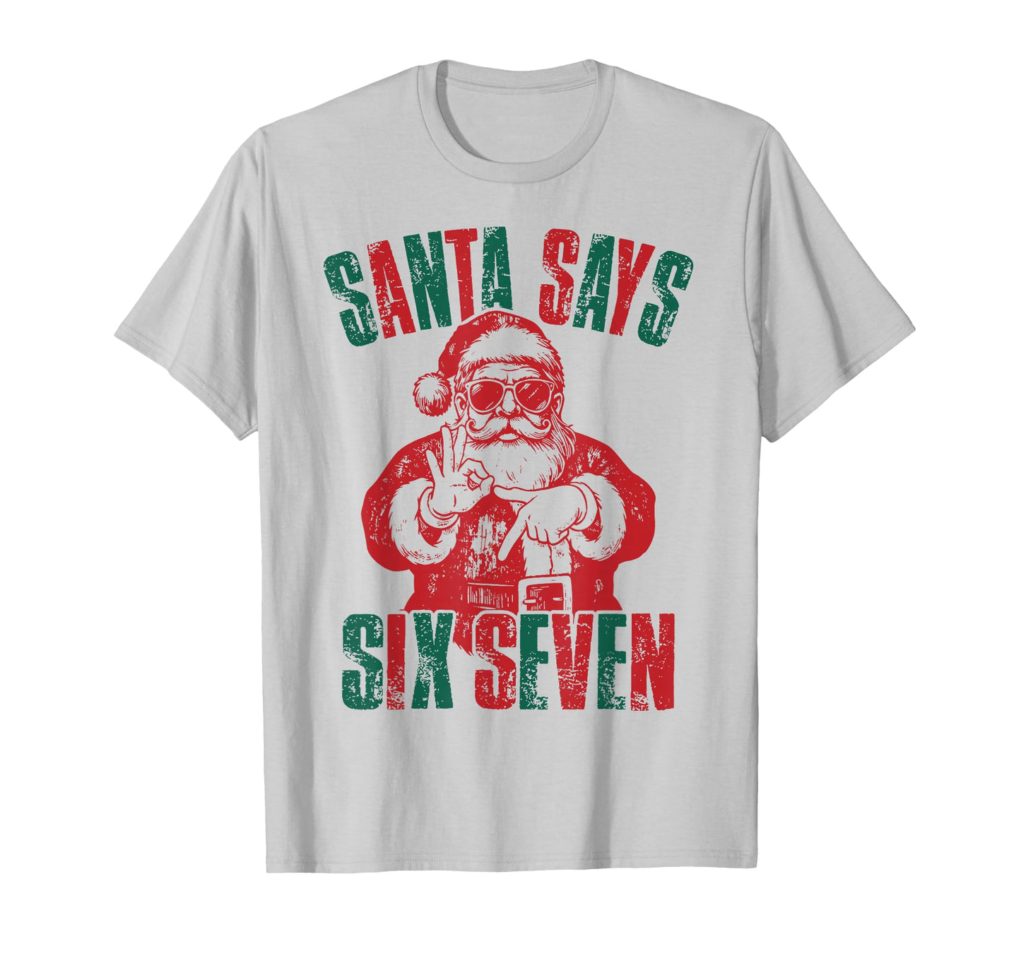 Santa Says Six Seven 6 7 Hands Sign Funny Christmas Joke T-Shirt