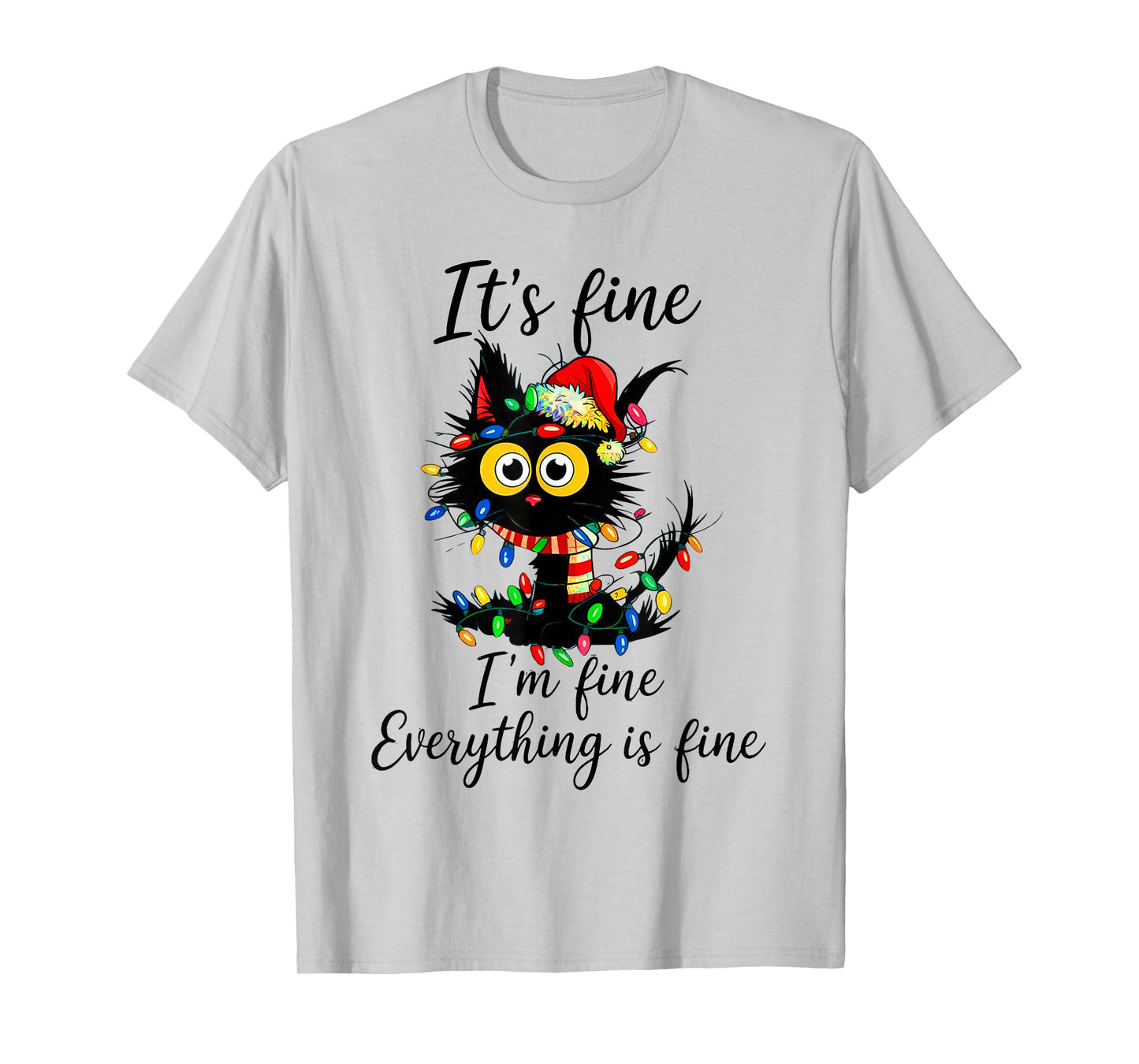 It's Fine I'm Fine Everything is Fine Cat Christmas T-Shirt