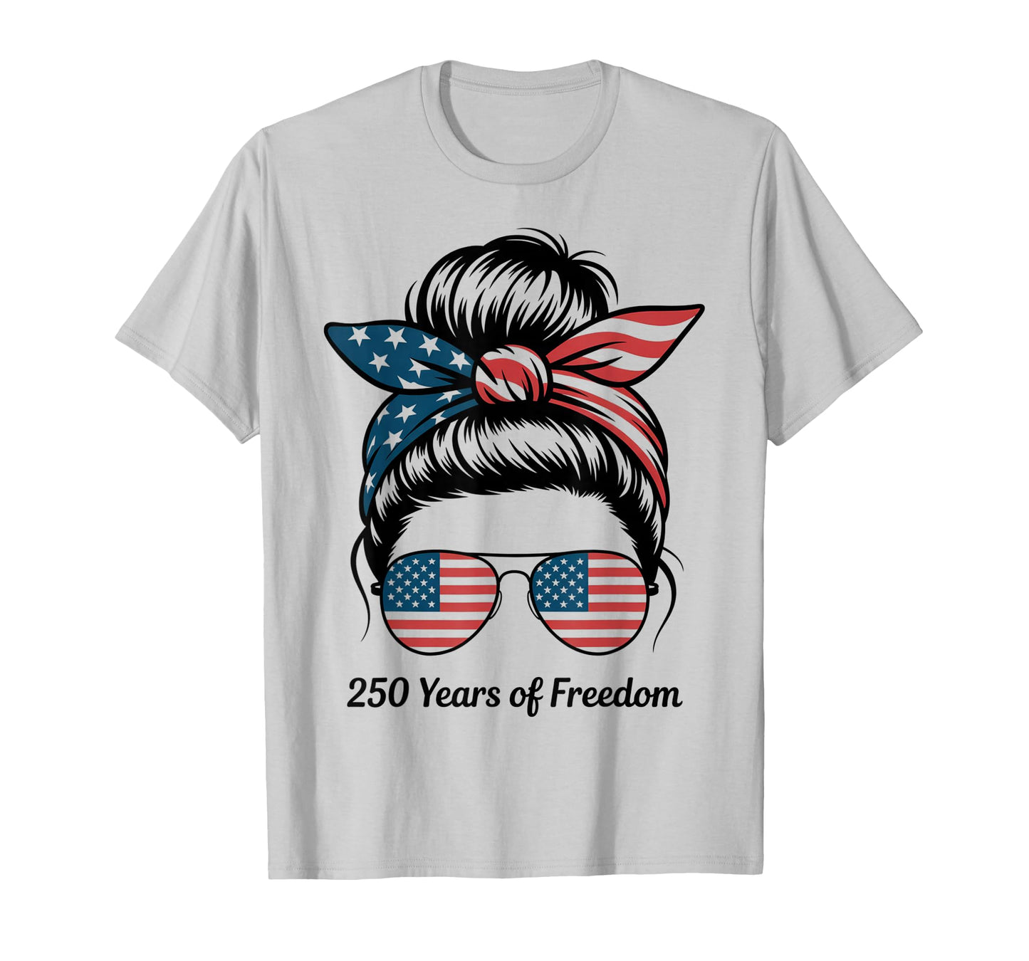 250 Years US USA Flag 4th of July for Girls Women mom Aunt T-Shirt