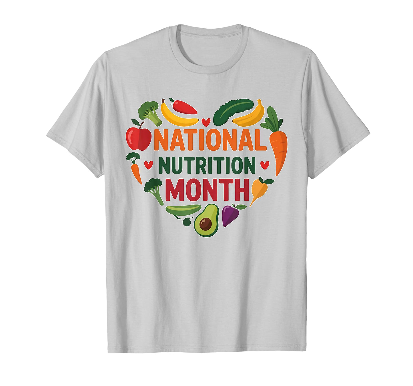 National Nutrition Month Healthy Eating Fruits Vegetables T-Shirt