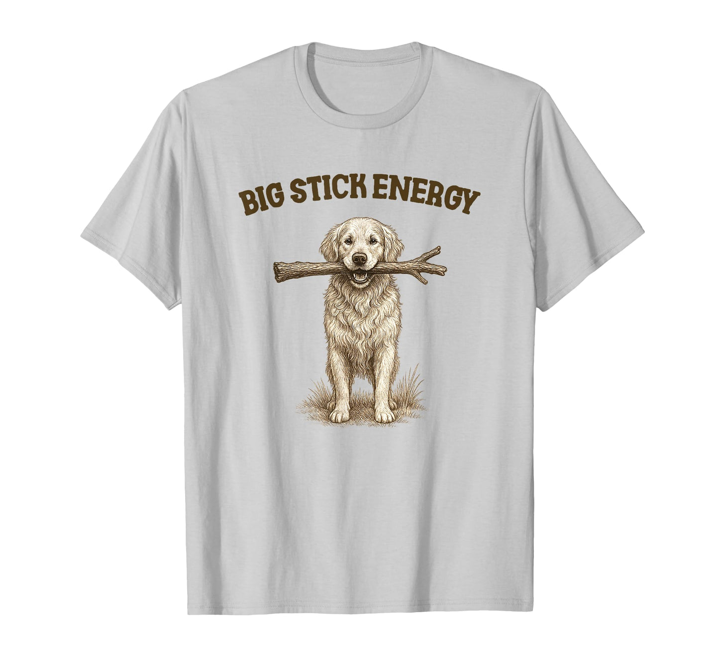 Dog Mom Dog Person Dog Rescue Dog Mama Big Stick Energy T-Shirt