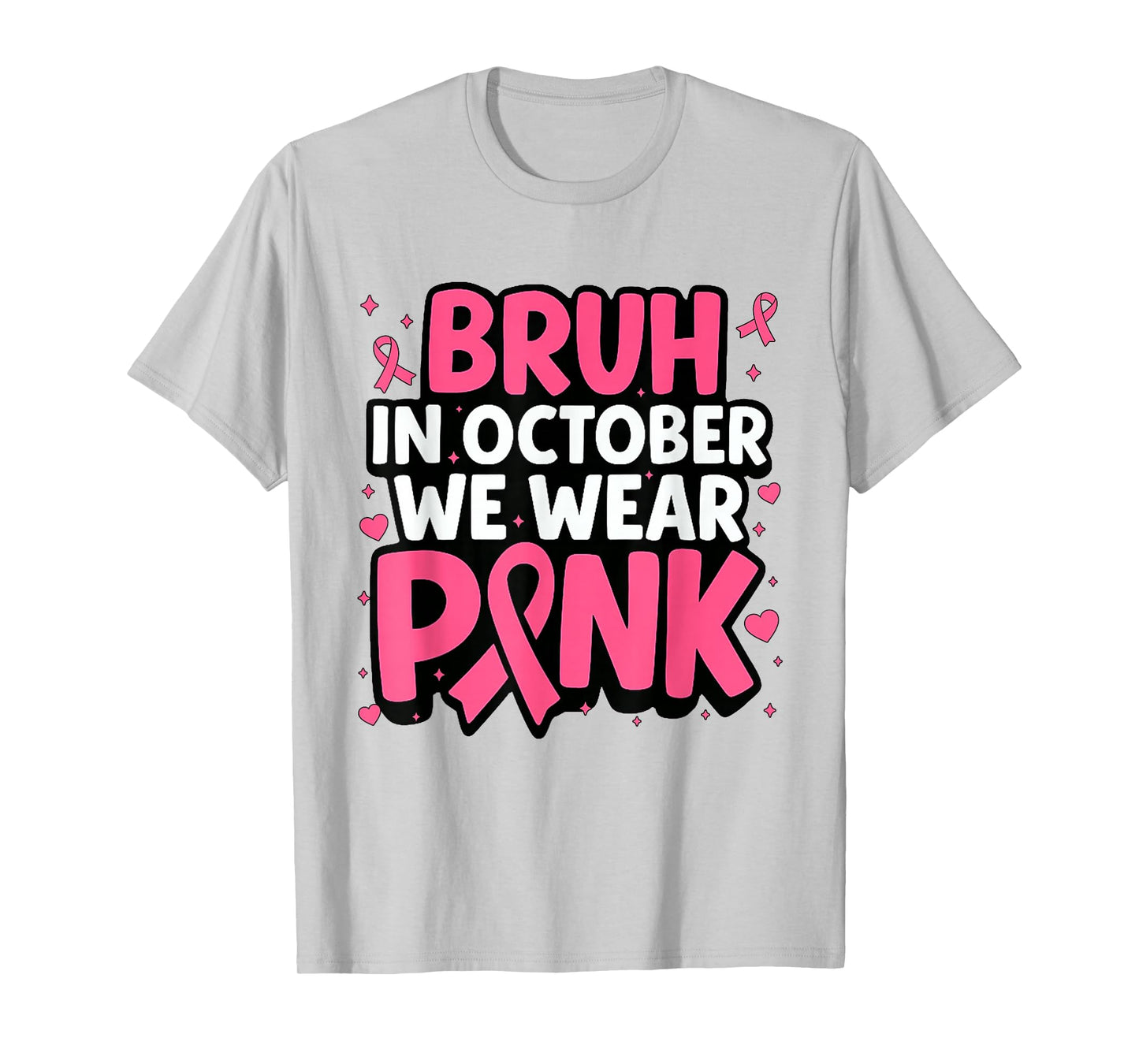 Breast Cancer Bruh in October We Wear Pink Toddler Boys Kids T-Shirt