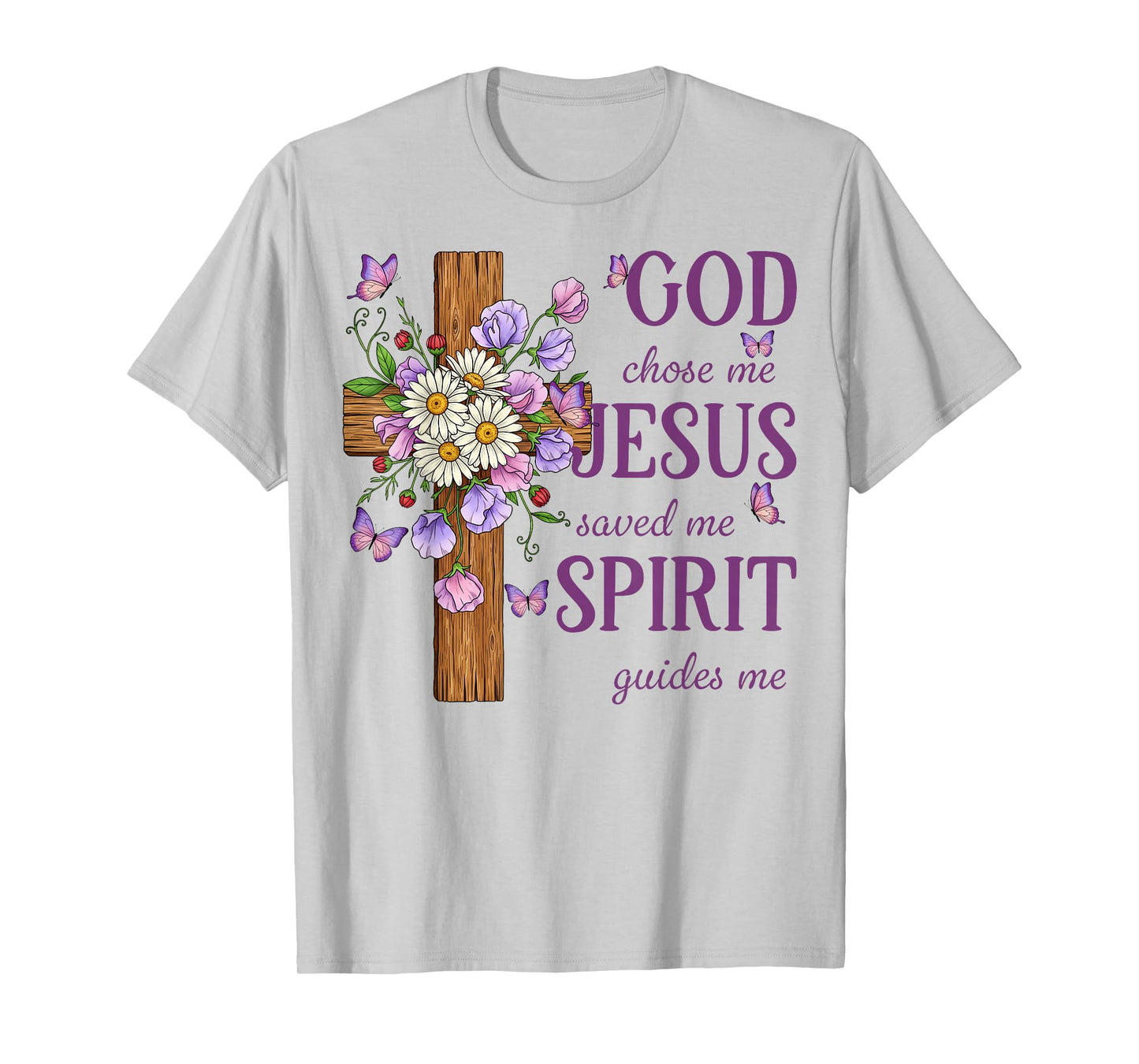 Christian Faith God Chose Me Jesus Saved Me Daisy Cross T-Shirt