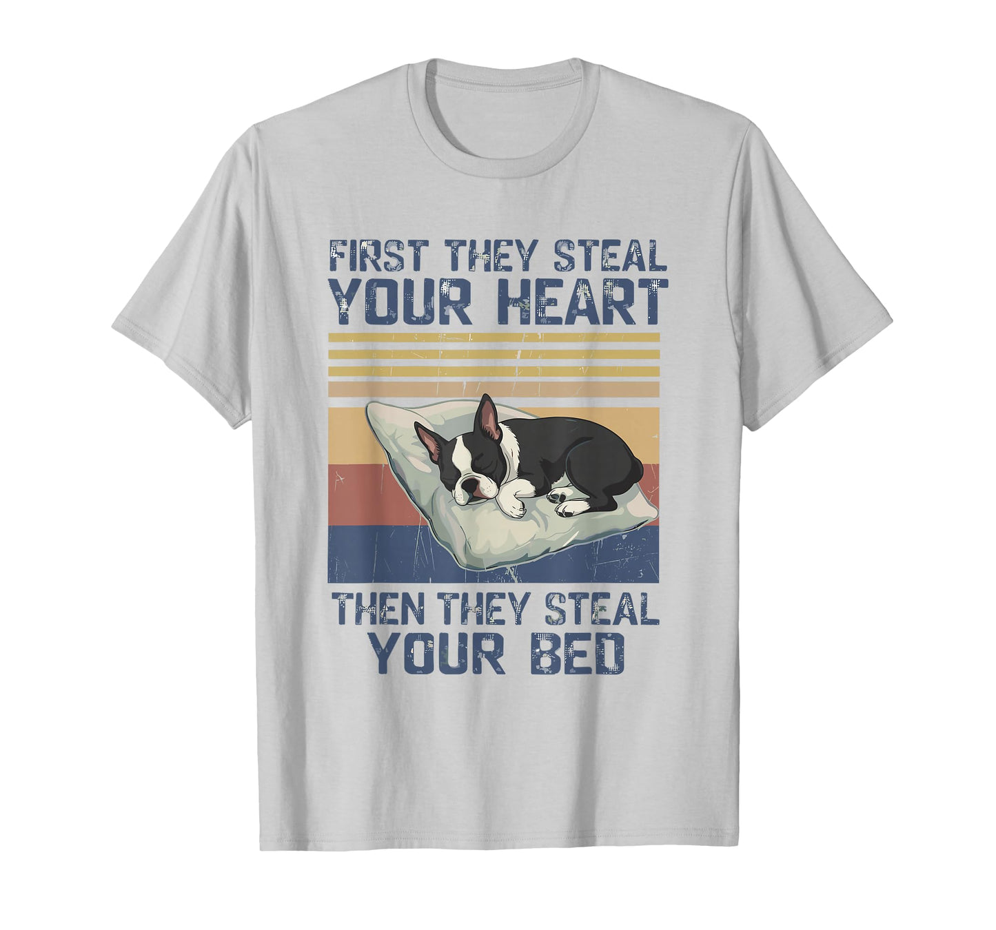 Funny Boston Terrier Pet Lovers Dog Owner Men Women T-Shirt