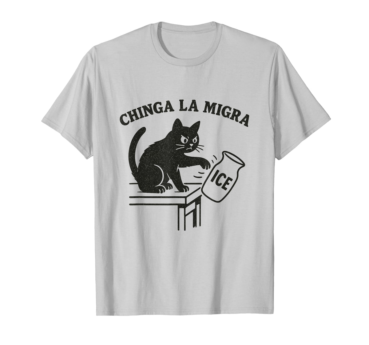 Chinga La Migra Funny Cat T-Shirt