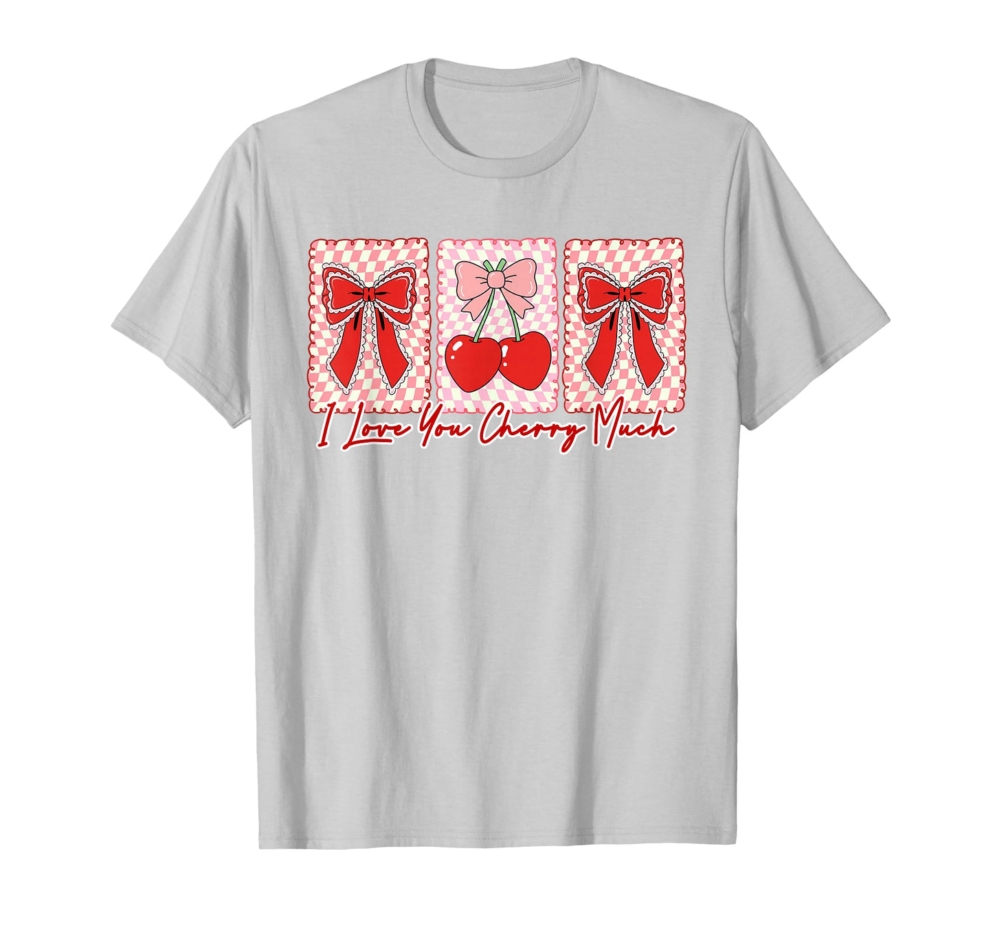 Valentines Cherry Coquette Bow XOXO I Love You Cherry Much T-Shirt