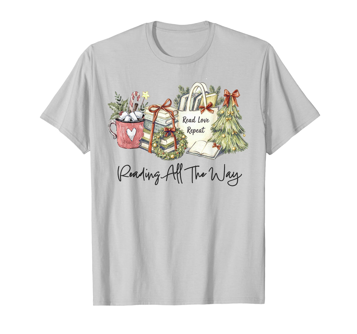 Reading All The Way Christmas Book Lover for Women and Teens T-Shirt
