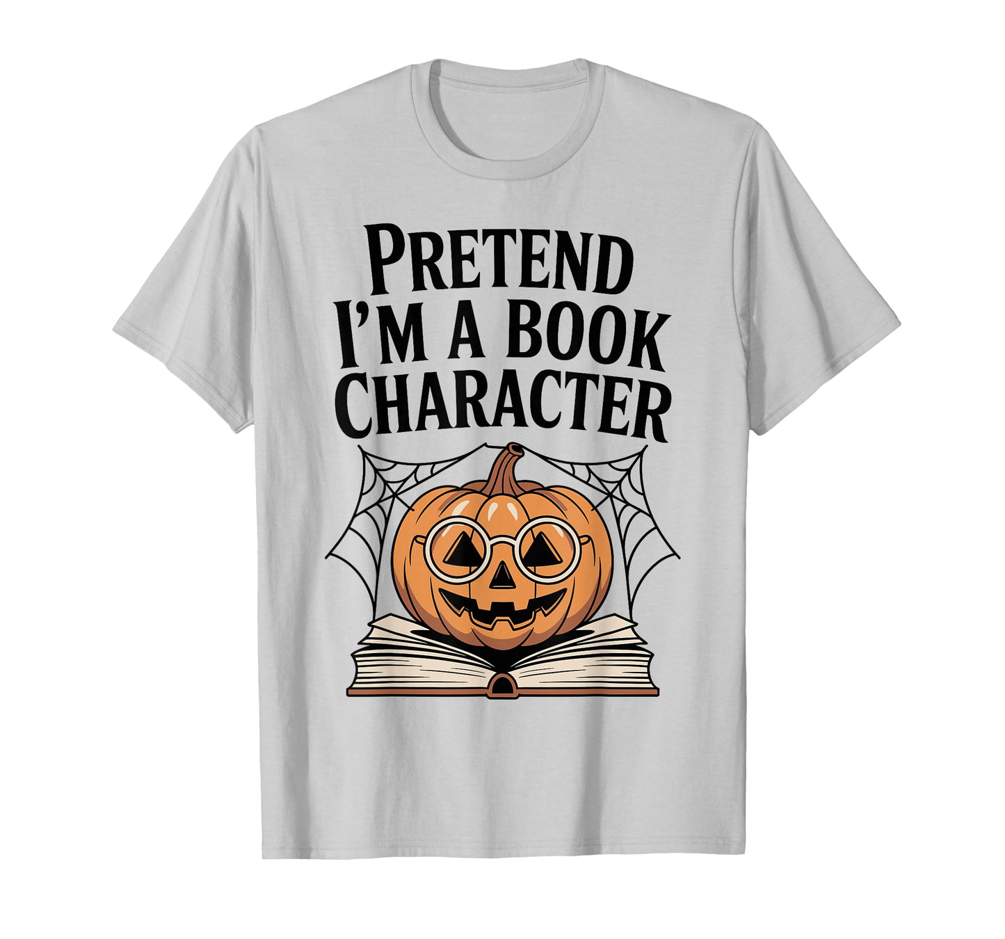 Pretend I'm A Book Character Costumes Kids Halloween Pumpkin T-Shirt