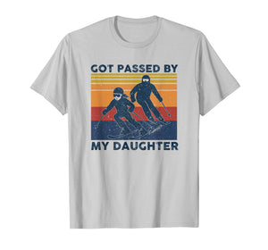 Got Passed by My Daughter Funny Skiing T-Shirt