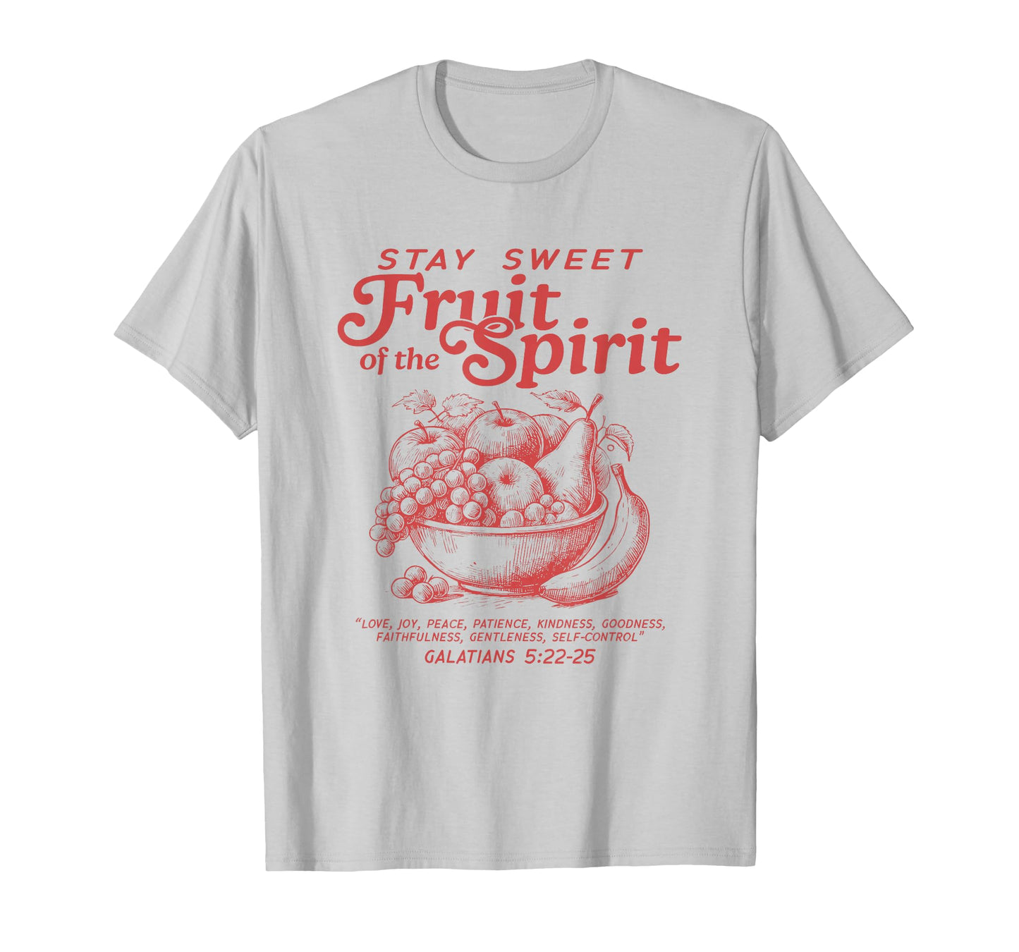 Fruit of The Spirit Christian Jesus Bible Verse Men Women T-Shirt