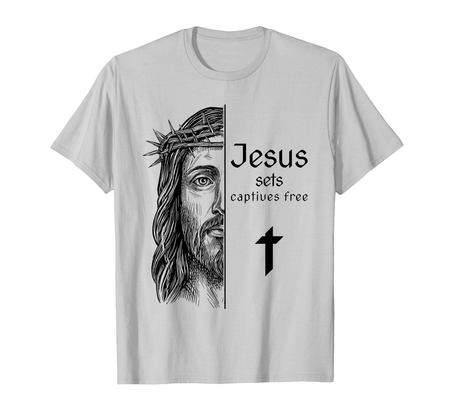 Jesus Sets Captives Free Redemption Hope Christian T-Shirt