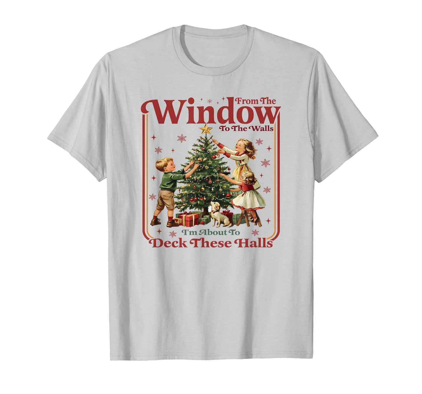Christmas from The Windows Funny Quote Holiday Retro Design T-Shirt