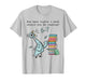 How Many Nights A Week Should You Be Reading 6–7 Teacher T-Shirt