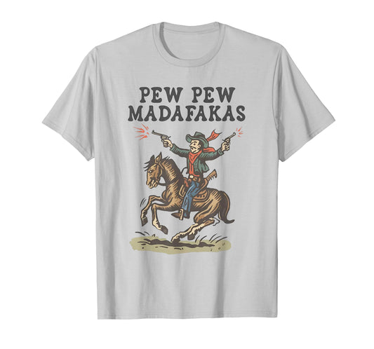 Pew Pew Madafakas Retro Cowboy Rodeo T-Shirt