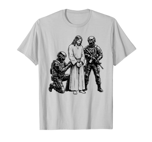 Anti ICE Jesus Arrested Parody T-Shirt