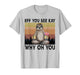 Eff You See Kay Why Oh You Funny Sloth Lover T-Shirt