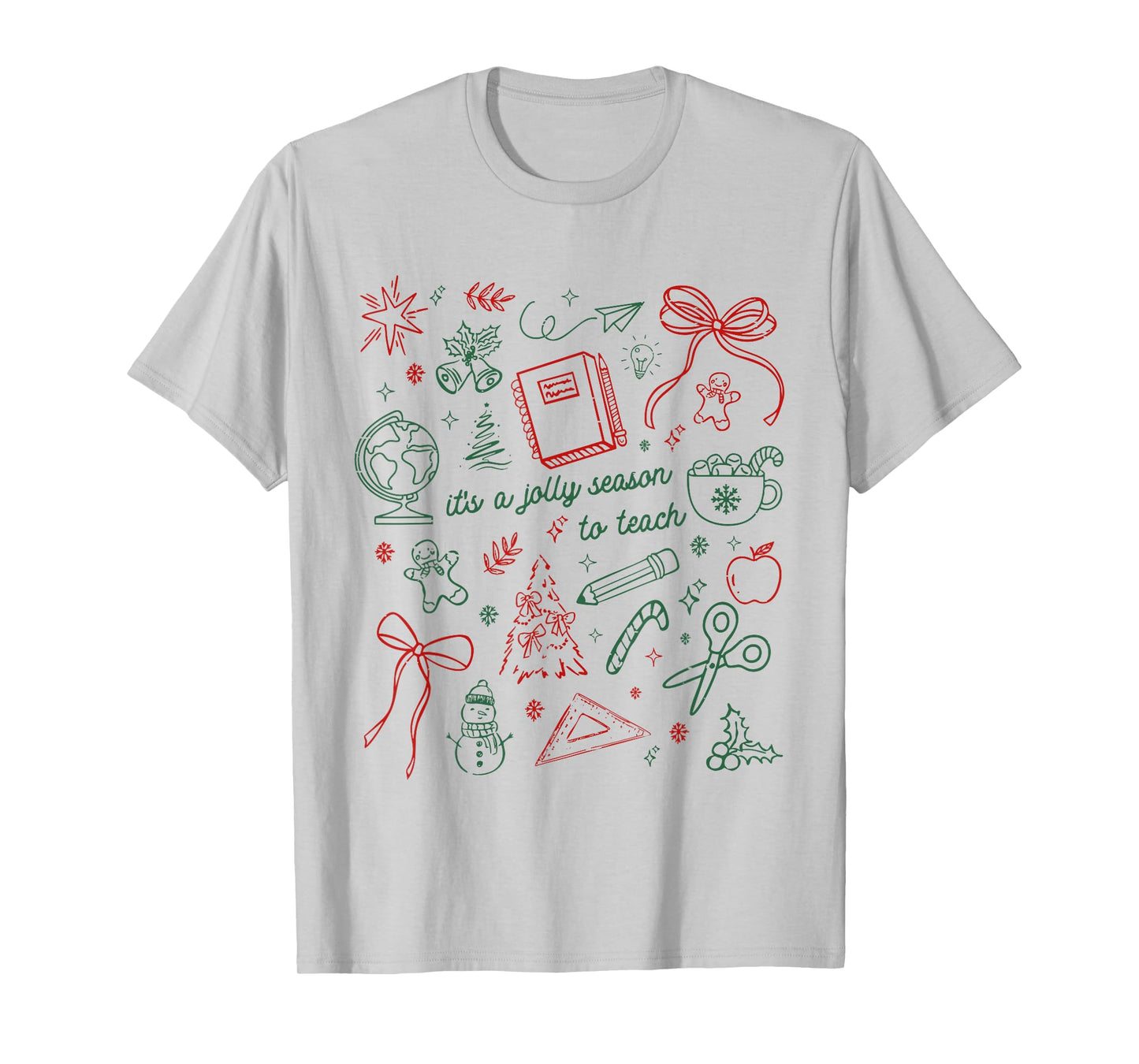 Funny Teacher Christmas Holiday Its' A Jolly Season to Teach T-Shirt