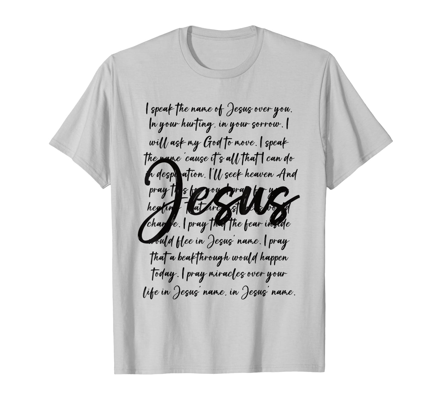 Jesus Christian Faith Prayer Typography Design T-Shirt