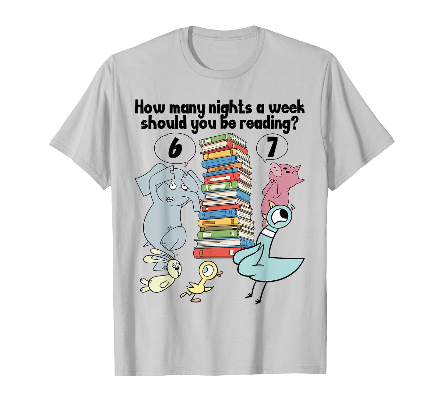 How Many Nights a Week Should You be Reading? 6–7 T-Shirt