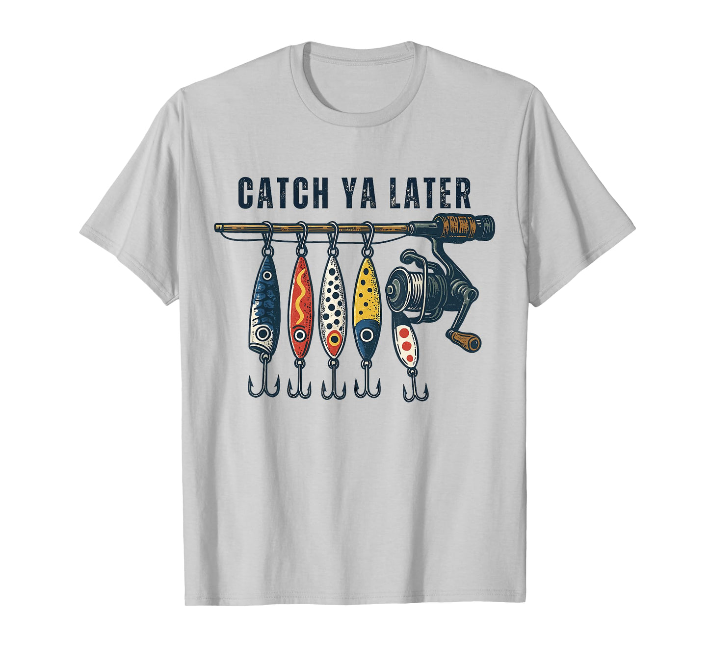 Catch Ya Later Funny Vintage Fishing Lures Outdoor Dad Son T-Shirt